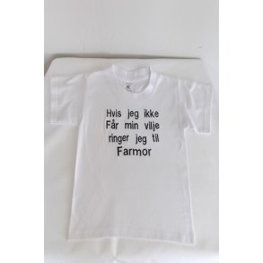 Hvid T-Shirt med jeg ringer til ?