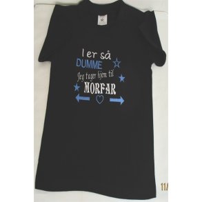 Sort T- Shirt med i er s dumme.