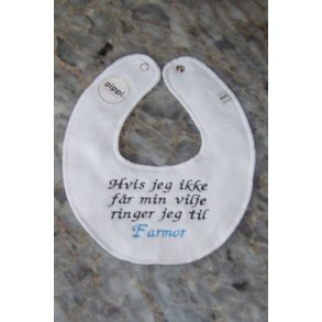 Hvid hagesmk med tekst  Jeg ringer til.